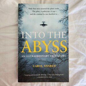 Into The Abyss by Carol Shaben Nonfiction Paperback Editors Pick